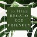 regalo eco friendly