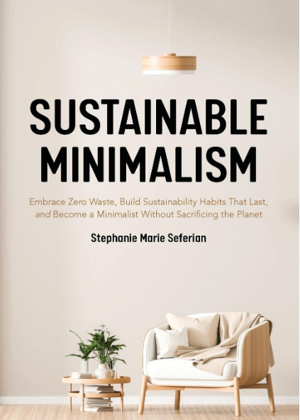 Sustainable Minimalist